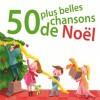 50 Plus Belles Chansons De...