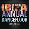 Ibiza Annual Dancefloor - S...