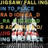 Jigsaw Falling Into Place