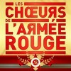 Les Choeurs de l'Armée Rouge