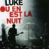 Où en est la nuit