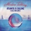 Atlantis Is Calling (S.O.S....