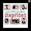 Les plus belles reprises