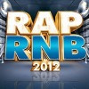 Rap R'n'b 2012 - Le gros so...