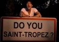 Do You Saint-Tropez ?