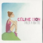 Céline Dion : écoutez son nouveau single français