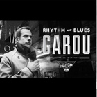 Garou : l'album "Rhythm And Blues" le 24/09