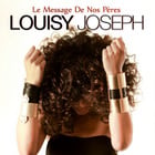 Louisy Joseph lance "Le message de nos pères"