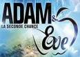 Adam & Eve : la tournée est annulée