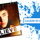 "Believe" est l'album du week end