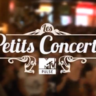 Les "Petits Concerts" de MTV Pulse à la télé !