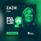 Zazie raconte "Zen" pour le podcast "Face A"