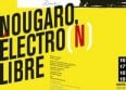 "Electro(n) libre" : Nougaro à la sauce électro