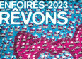 Les Enfoirés 2023 : ce que l'on sait du spectacle