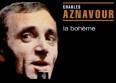 Histoire d'un tube : "La Bohème"