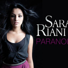 Sarah Riani est-elle paranoïaque ?