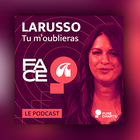 Larusso raconte "Tu m'oublieras"