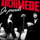 Achimède poursuit avec "Je prends"