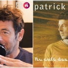 Patrick Bruel raconte "Au Café des Délices"