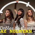 Zaz, Nolwenn et L dans "Serge" le 13 juillet