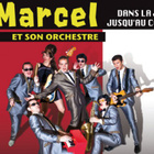 Marcel et son orchestre : single de l'ultime album