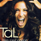 Tal : son nouveau single "Rien n'est parfait"