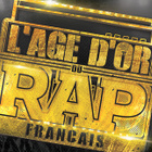L'âge d'or du rap français : le concert événement !