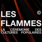Les Flammes : la première cérémonie rap !