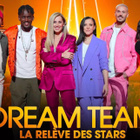 "Dream Team" : on a vu l'émission !