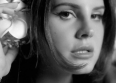 Découvrez le nouveau clip de Lana Del Rey