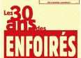 Les Enfoirés : un coffret pour les 30 ans