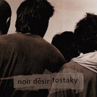 Noir Désir : la réédition de "Tostaky"  le 10/12
