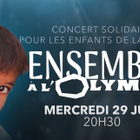 Ensemble à l'Olympia : un concert solidaire