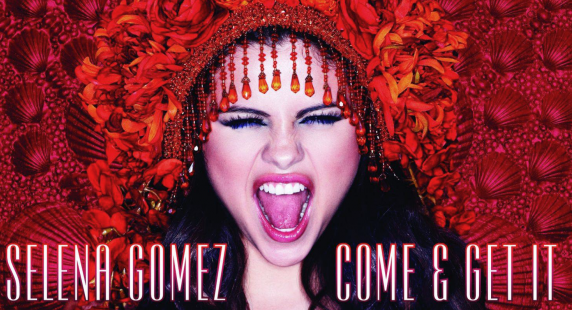 Selena Gomez : écoutez "Come & Get It" !