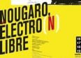 "Electro(n) libre" : Nougaro à la sauce électro