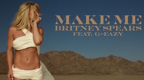 Britney Spears dévoile son single "Make Me..."