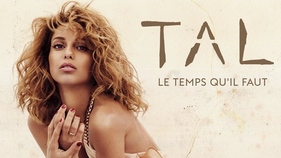 Tal enchaîne avec "Le temps qu'il faut"