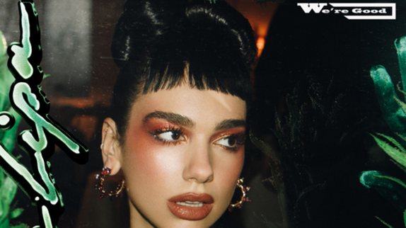 Dua Lipa : son nouveau single est "We're Good"