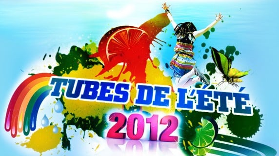 Tubes de l'été 2012 : notre première sélection !