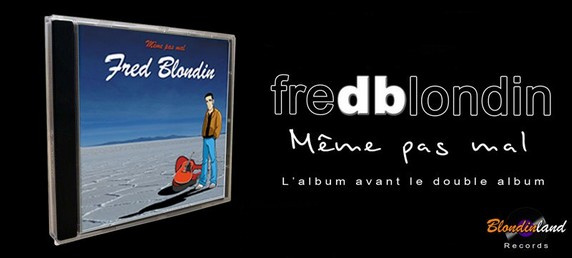 Fred Blondin sort enfin son sixième album