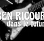 Découvrez le clip “unofficiel” de Ben Ricour : "Dans le futur"