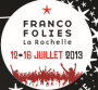 Francofolies 2013 : une édition rebelle !