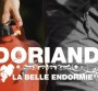 Doriand propose "La belle endormie"