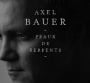 Axel Bauer dévoile le single "Souviens-toi"
