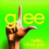 Hello, I Love You (glee Cast Version)