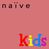 Naïve: 10 Ans De Musique Pour Enfants