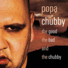 The Good The Bad And The Chubby