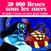 Jules Verne : 20 000 Lieues Sous Les Mers