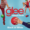 Black Or White (glee Cast Version)