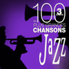 Les 100 Plus Grandes Chansons De Jazz, Vol. 3